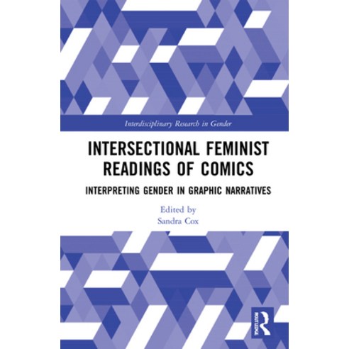 (영문도서) Intersectional Feminist Readings of Comics: Interpreting Gender in Graphic Narratives Hardcover, Routledge, English, 9780367704711