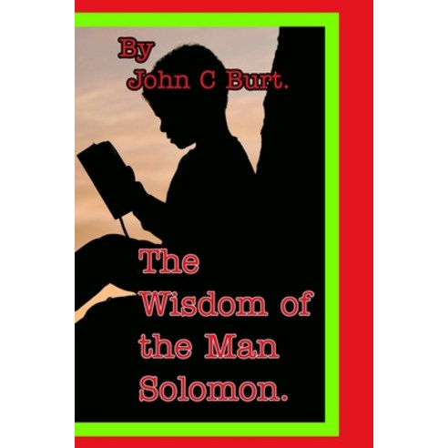 The Wisdom of the Man Solomon. Paperback, Blurb, English, 9781034435983