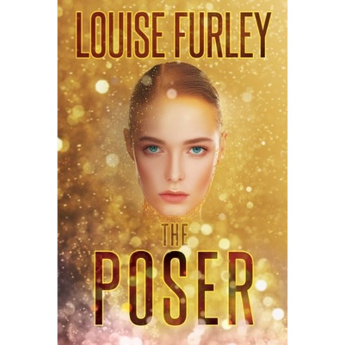 The Poser Paperback, Louise, English, 9781735771229