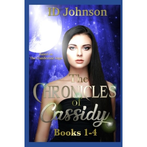 (영문도서) The Chronicles of Cassidy Books 1-4 Paperback, Independently Published, English, 9781085875417