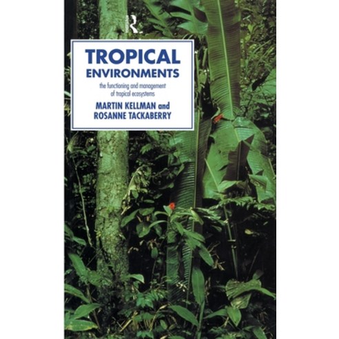 Tropical Environments Hardcover, Routledge, English, 9780415116084