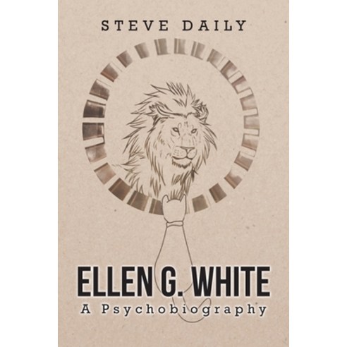 Ellen G. White A Psychobiography Paperback, Page Publishing, Inc, English, 9781647018757