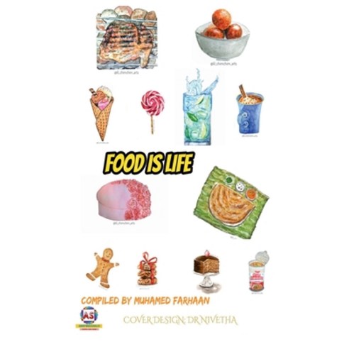 (영문도서) Food Is Life Paperback, Notion Press, English, 9781637819630