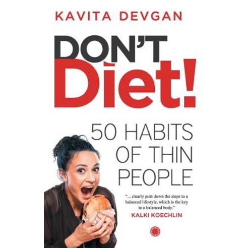 (영문도서) Don''t Diet!: 50 Habbits of Thin People Paperback, Jaico Publishing House, English, 9788184958409