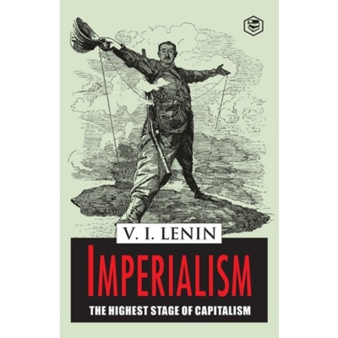 (영문도서) Imperialism the Highest Stage of Capitalism Paperback, Sanage Publishing House, English, 9789390896653
