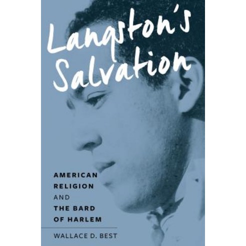 Langston''s Salvation: American Religion and the Bard of Harlem Paperback, New York University Press, English, 9781479847396