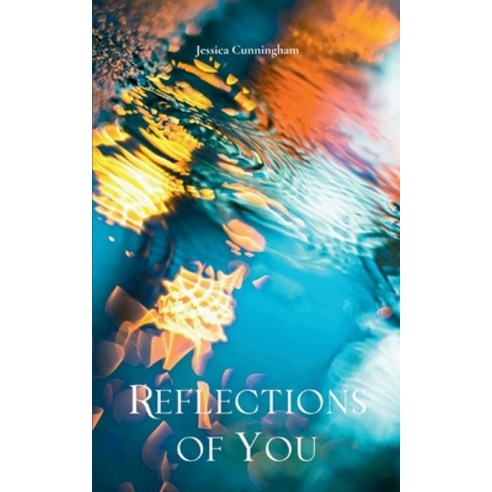 (영문도서) Reflections of You Paperback, Bookleaf Publishing, English, 9789357444187
