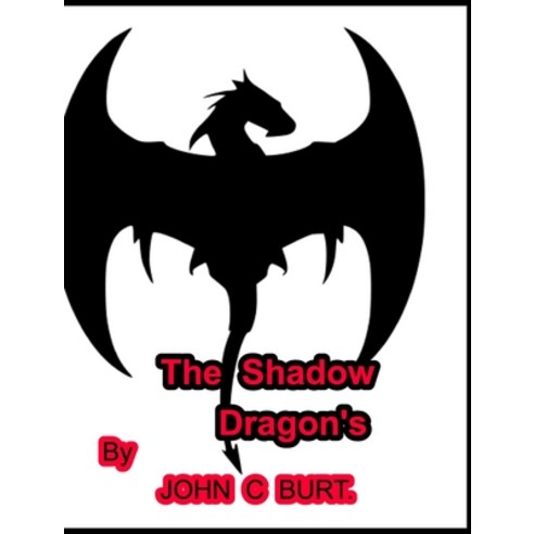 (영문도서) The Shadow Dragon''s. Hardcover, Blurb, English, 9781006922480
