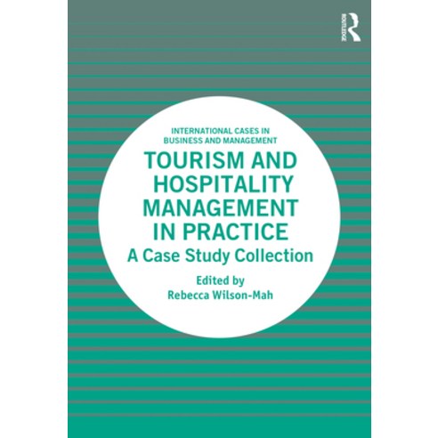(영문도서) Tourism and Hospitality Management in Practice: A Case Study Collection Paperback, Routledge, English, 9781032247601