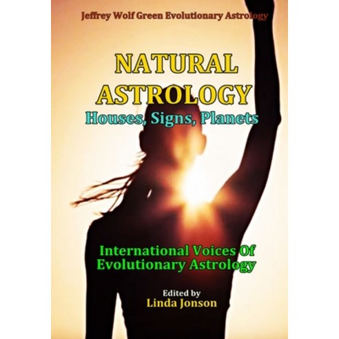 Natural Astrology: Houses Signs Planets Paperback, Independently Published, English, 9798725974331