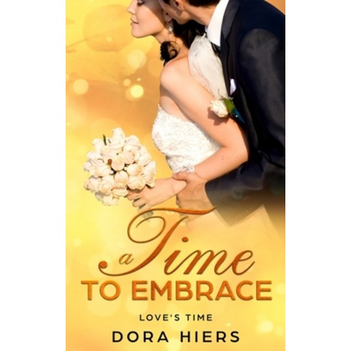 A Time to Embrace Paperback, Independently Published, English, 9781697111439