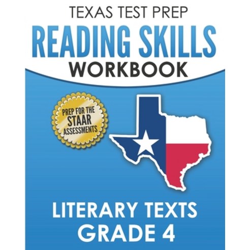 (영문도서) TEXAS TEST PREP Reading Skills Workbook Literary Texts Grade 4: Preparation for the STAAR Rea... Paperback, Independently Published, English, 9781686684326