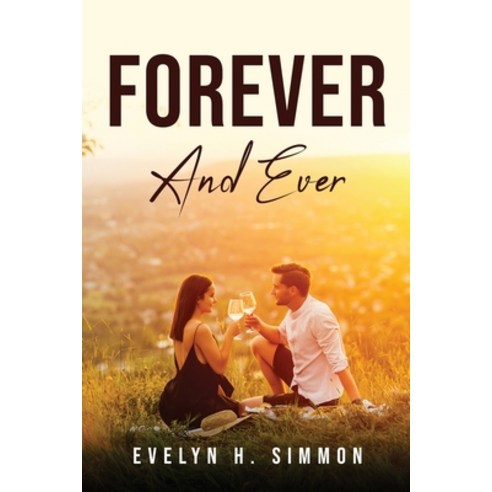 (영문도서) Forever and Ever Paperback, Evelyn H. Simmon, English, 9781837617104