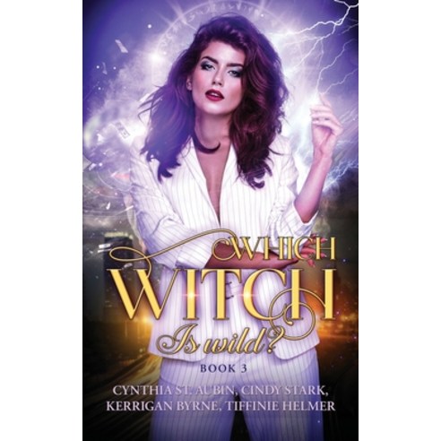 Which Witch is Wild? Paperback, Oliver-Heber Books, English, 9781648390593