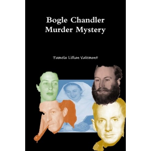 (영문도서) Bogle Chandler Murder Mystery Paperback, Lulu.com, English, 9780244111281