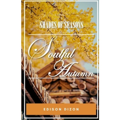 Soulful Autumn Paperback, Independently Published, English, 9798552065769