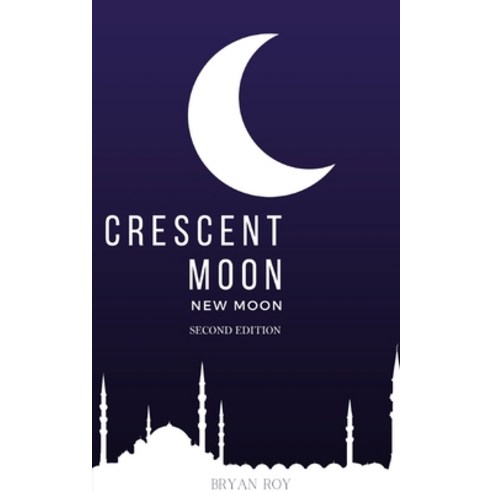 Crescent Moon (New Moon) Paperback, New Generation Publishing, English, 9781800312487