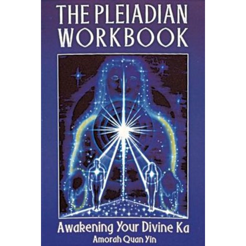 (영문도서) The Pleiadian Workbook: Awakening Your Divine Ka Paperback, Bear & Company, English, 9781879181311