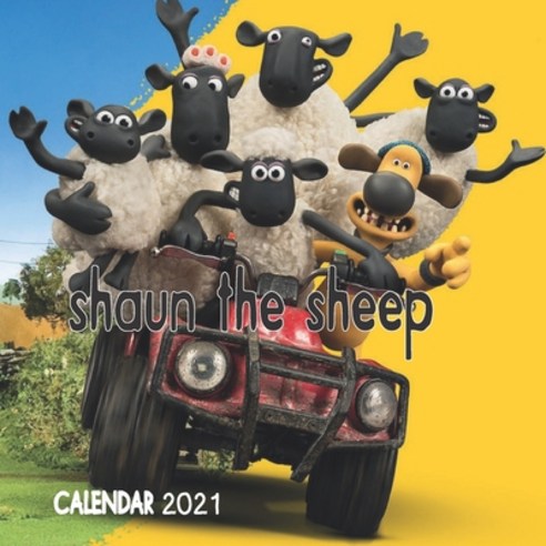 Shaun the Sheeps Calendar 2021: SHAUN THE SHEEPS CALENDAR 2021 8 5x8 5 FINISH GLOSSY Paperback, Independently Published, English, 9798715232908
