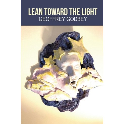 (영문도서) Lean Toward the Light Paperback, Finishing Line Press, English, 9798888384268