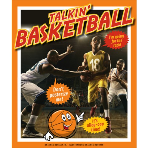 (영문도서) Talkin'' Basketball Library Binding, Child''s World, English, 9781503835740