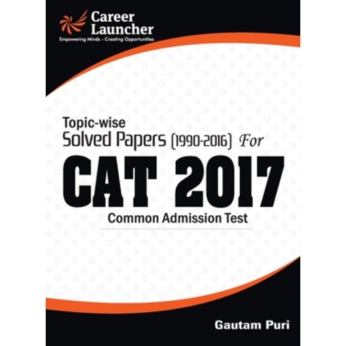 CAT 2017 -27 Topic-Wise & Year-Wise (Solved Papers 1990-2016) Paperback, G.K Publications Pvt.Ltd, English, 9789386309419