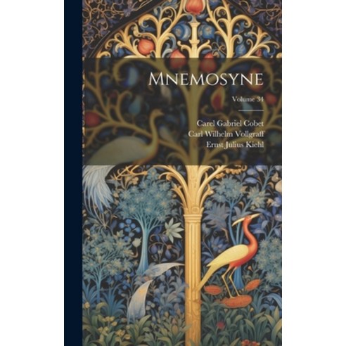 (영문도서) Mnemosyne; Volume 34 Hardcover, Legare Street Press, English, 9781020715969