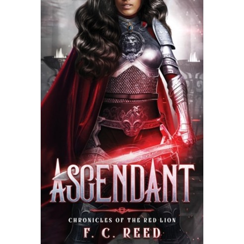Ascendant: Chronicles of the Red Lion Paperback, Aethersphere Press, English, 9781736251805