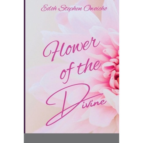 (영문도서) Flower of the Divine Paperback, Words Citadel Family, English, 9789783746039