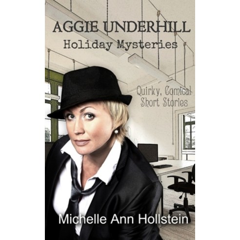 (영문도서) Aggie Underhill Holiday Mysteries Paperback, Independently Published, English, 9781099297434