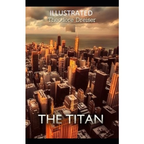 The Titan Illustrated Paperback, Independently Published, English, 9798586569950