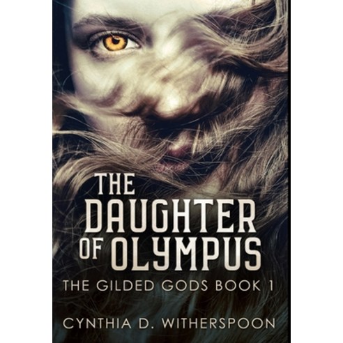 The Daughter Of Olympus: Premium Large Print Hardcover Edition Hardcover, Blurb, English, 9781034701385