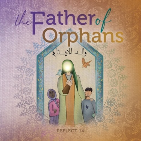 The Father Of Orphans Paperback, Reflect 14