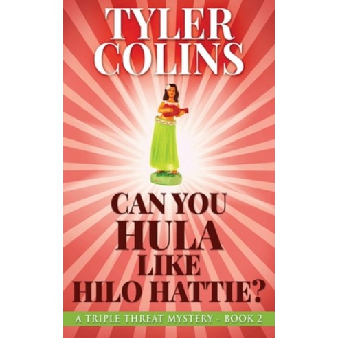 (영문도서) Can You Hula Like Hilo Hattie? Paperback, Next Chapter, English, 9784867475812