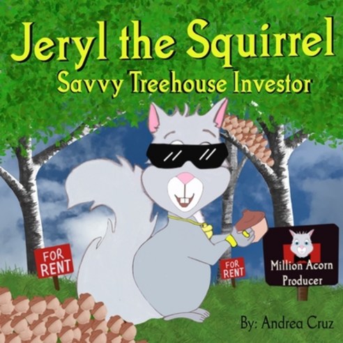 Jeryl the Squirrel Paperback, Independently Published
