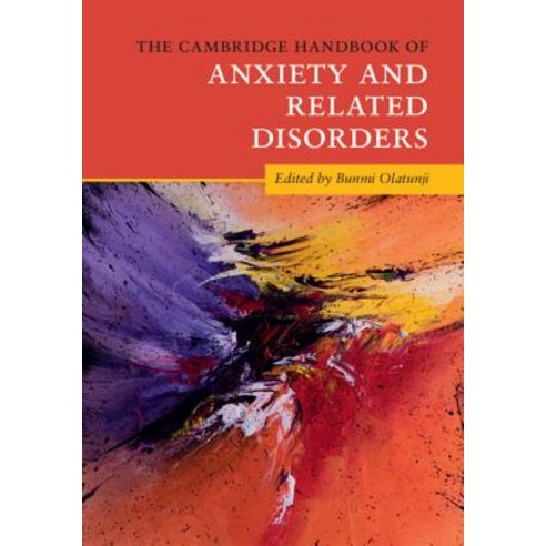 (영문도서) The Cambridge Handbook of Anxiety and Related Disorders Paperback, Cambridge University Press, English, 9781316643495