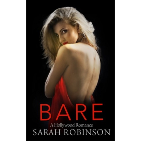 (영문도서) Bare: A Hollywood Romance Paperback, Independently Published, English, 9798510127485