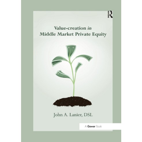 (영문도서) Value-Creation in Middle Market Private Equity Paperback, Routledge, English, 9780367879792