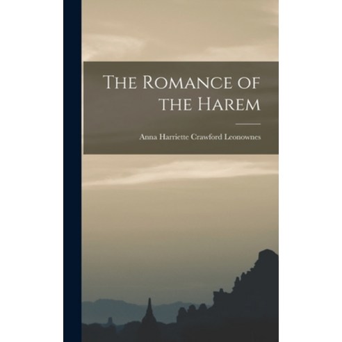 (영문도서) The Romance of the Harem Hardcover, Legare Street Press, English, 9781015633742