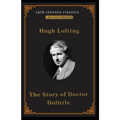 (영문도서) The Story of Doctor Dolittle (19th century classics Illustrated Edition) Paperback, Independently Published, English, 9798510515862