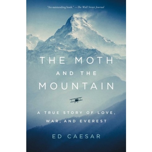 (영문도서) The Moth and the Mountain: A True Story of Love War and Everest Paperback, Avid Reader Press / Simon &..., English, 9781501143380