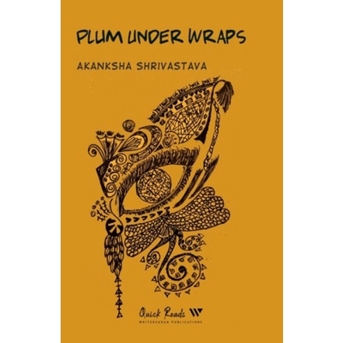 (영문도서) Plum Under Wraps Paperback, Writersgram Publications, English, 9789389244519