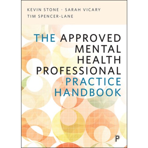 The Approved Mental Health Professional Practice Handbook Paperback, Policy Press
