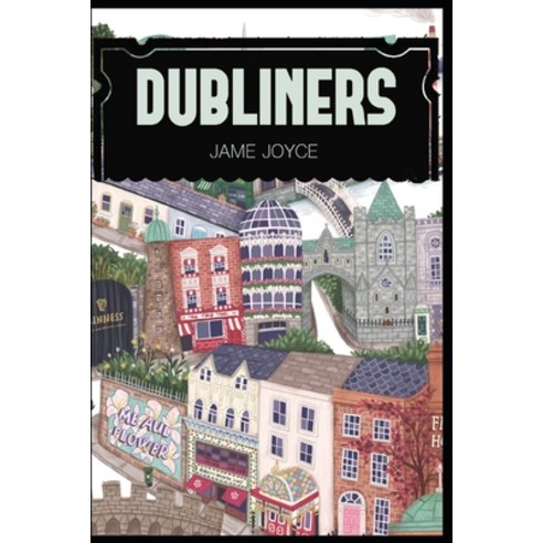 Dubliners: Annotated Paperback, Independently Published, English, 9798559284224