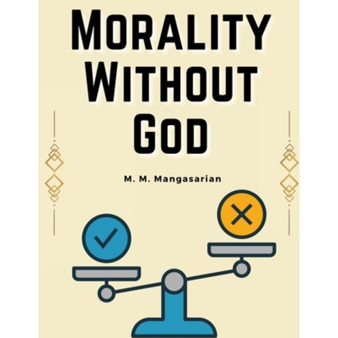 (영문도서) Morality Without God Paperback, Magic Publisher, English, 9781835918197