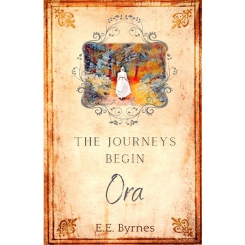 (영문도서) The Journeys Begin: Ora Paperback, Book Bubble Press, English, 9781912494842