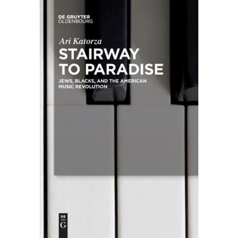 (영문도서) Stairway to Paradise Paperback, Walter de Gruyter, English, 9783111266756