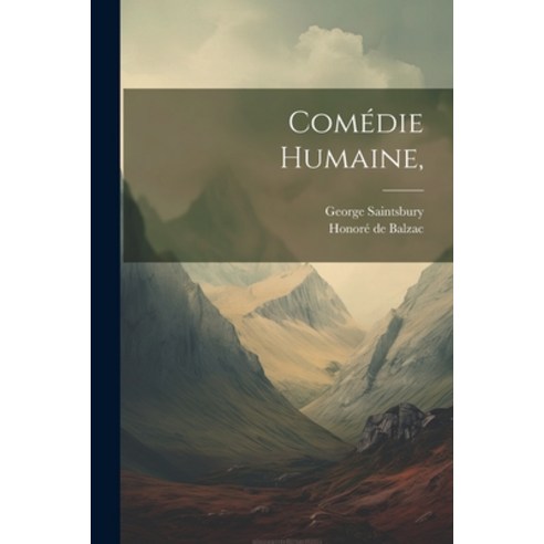 (영문도서) Comédie Humaine Paperback, Legare Street Press, English, 9781022593411