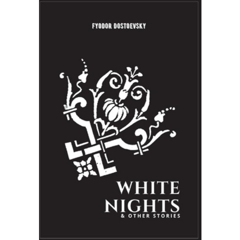 (영문도서) White Nights & Other Stories Hardcover, Abhishek Publications, English, 9788182475342