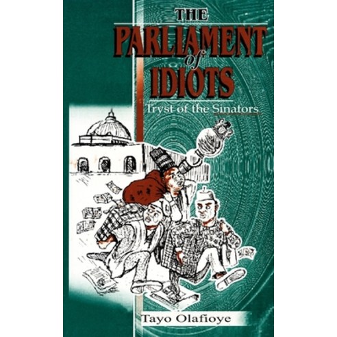 (영문도서) The Parliament of Idiots. Tryst Of Paperback, Kraft Books, English, 9789780390594